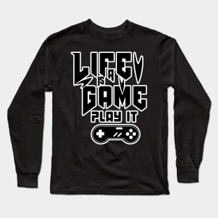 LIFE IS A GAME Long Sleeve T-Shirt